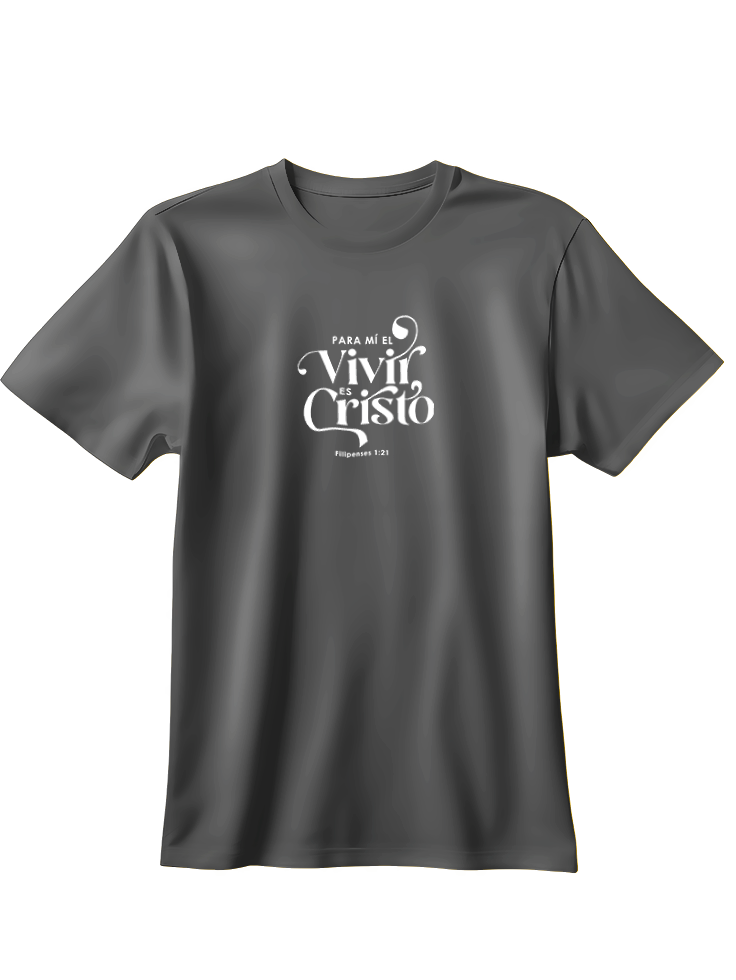 Camiseta para mi el vivir es Cristo