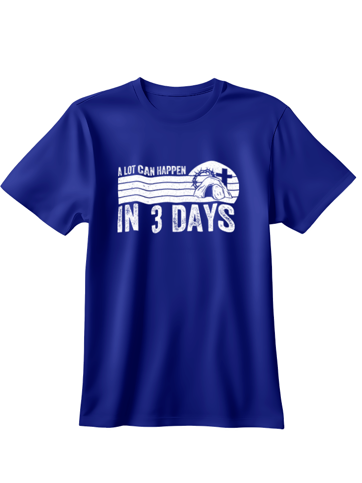 Camiseta In 3 days (al tercer día)
