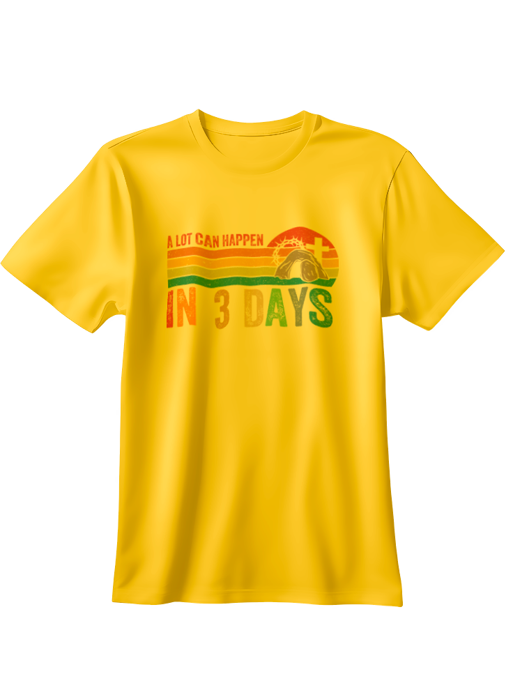 Camiseta In 3 days (al tercer día)