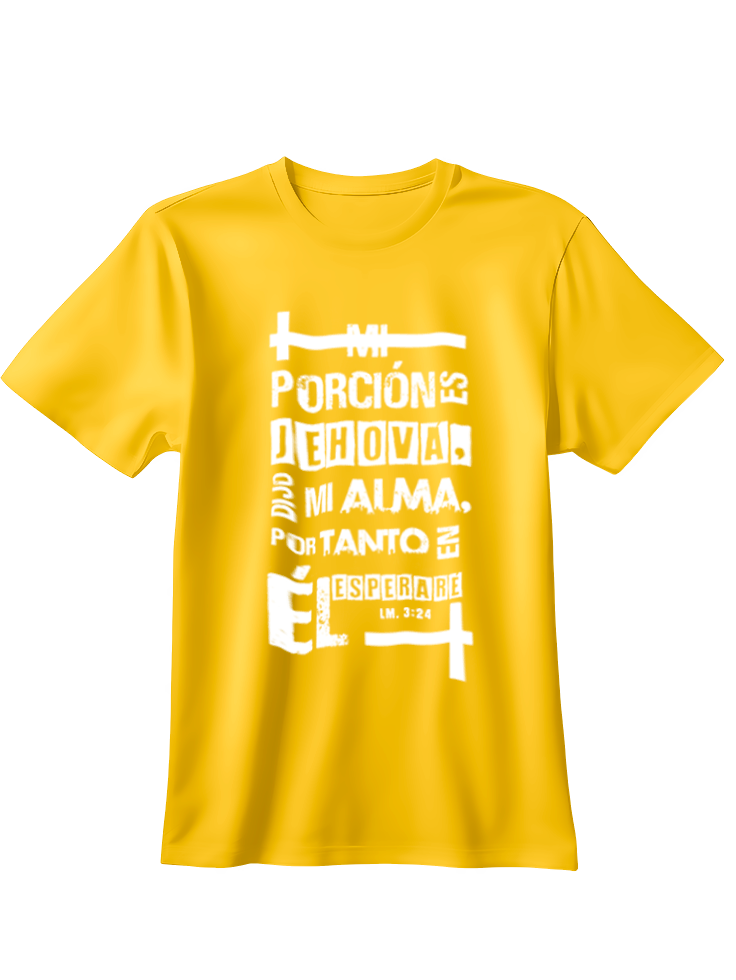 Camiseta mi porción es Jehová dijo mi alma por tanto en el esperare