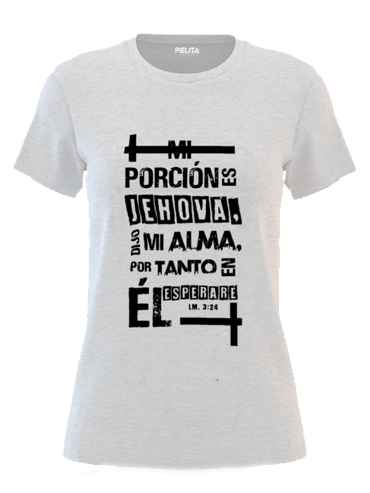 Blusa Mi porción es Jehová dijo mi alma por tanto en el esperare M