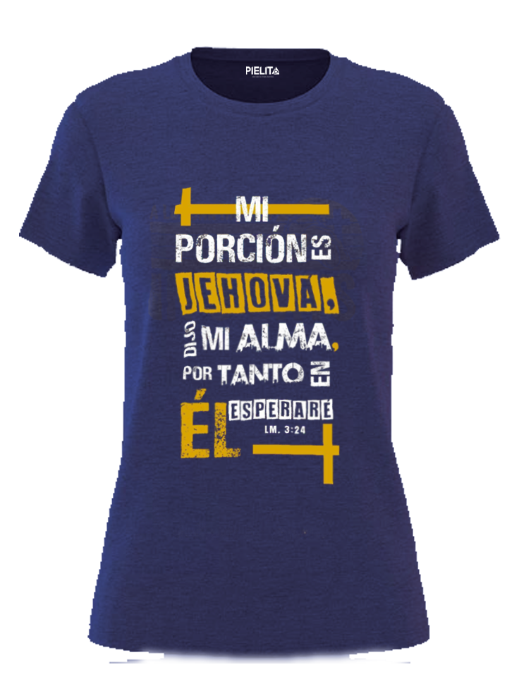 Blusa Mi porción es Jehová dijo mi alma por tanto en el esperare M